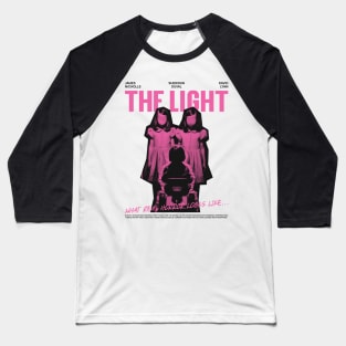 The shining The Light Horror Baseball T-Shirt